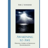 Awakening to Awe: Personal Stories of Profound Transformation