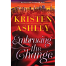Embracing the Change: A River Rain Novel