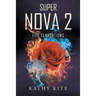 Super Nova 2: Evil Temptations
