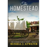 The Homestead: (The Cowan Family Saga - Book 3)