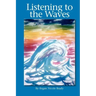 Listening to the Waves