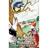 The Adventures of Reddy Fox by Thornton Burgess, Fiction, Animals, Fantasy & Magic