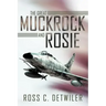 The Great Muckrock and Rosie