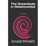 The Dreambody in Relationships: 2nd Edition