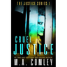 Cruel Justice
