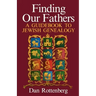 Finding Our Fathers. a Guidebook to Jewish Genealogy