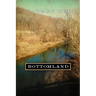 Bottomland: A Novel Based on the Murder of Rosa Mary Dean in Franklin, Tennessee