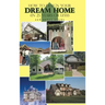 How to Design Your Dream Home in 25 Years or Less!