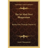 The Sri Mad Devi Bhagavatam: Books One Through Twelve V2