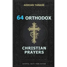 64 Orthodox Christian Prayers
