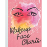 Makeup Face Charts Book: Double Sided Makeup Face Chart Sheets for Makeup Artist Hobbyists Enthusiasts Professional and Amateur