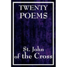 Twenty Poems by St. John of the Cross