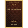 Fable, Fact And History