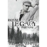 A Royal Legacy Part One