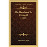 The Handbook To Cornwall (1860)