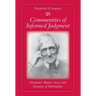 Communities of Informed Judgment Newman's Illative Sense and Accounts of Rationality