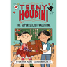 Teeny Houdini #2: The Super-Secret Valentine