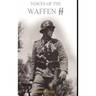 Voices of the Waffen SS