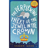 The Perplexing Theft of the Jewel in the Crown