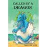 Called by a Dragon