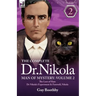 The Complete Dr Nikola-Man of Mystery: Volume 2-The Lust of Hate, Dr Nikola's Experiment & Farewell, Nikola