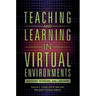 Teaching and Learning in Virtual Environments: Archives, Museums, and Libraries