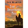 Fury at Sweetwater Pass