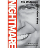 Nightmare: The Underside of the Nixon Years