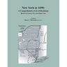 New York in 1698: A Comprehensive List of Residents, Based on Census, Tax, and Other Lists
