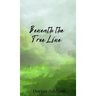 Beneath the Tree Line