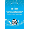 SOCCER Improving the goalkeepers play when caught wrong-footed and in two tempo