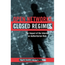 Open Networks, Closed Regimes: The Impact of the Internet on Authoritarian Rule
