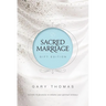 Sacred Marriage Gift Edition: 52 Devotions to Enhance Your Spiritual Intimacy