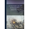 A History of the Juniata Valley and its People; Volume 3