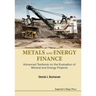 Metals and Energy Finance