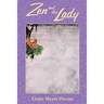 Zen and the Lady