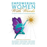 Empowering Women With Words II: Authentic Stories of Courage and Grace