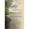 Through the Mountains: The French Broad River and Time