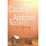 Joy of Cocaine and Addiction Recovery: The Surrender and Resurrection of The Soul