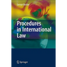 Procedures in International Law