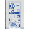 The Secret Life of Crohn's: Growing up with a Hidden Disease
