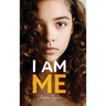 I Am Me