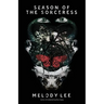 Season of the Sorceress: Poetry and Prose