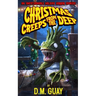 Christmas Creeps from the Deep: A holiday horror comedy