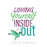 Loving Yourself Inside and Out