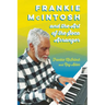 Frankie McIntosh and the Art of the Soca Arranger