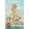 The Sultan of Garbage