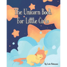 The Unicorn Book For Little Girls