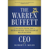 The Warren Buffett CEO: Secrets from the Berkshire Hathaway Managers