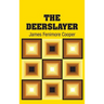 The Deerslayer